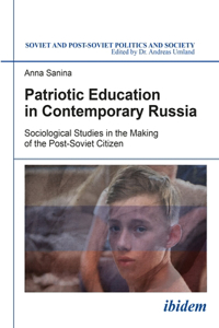 Patriotic Education in Contemporary Russia