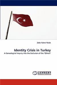 Identity Crisis in Turkey