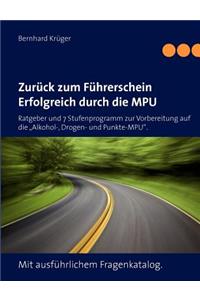 Zurück zum Führerschein/Erfolgreich durch die MPU