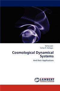 Cosmological Dynamical Systems