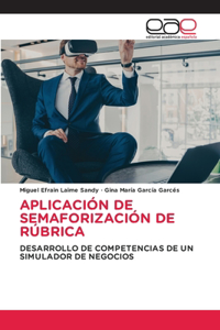 Aplicación de Semaforización de Rúbrica