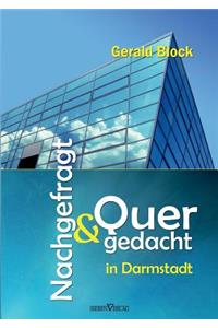 NACHGEFRAGT & QUERGEDACHT in Darmstadt
