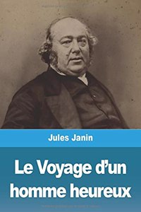 Le Voyage d'un homme heureux