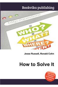 How to Solve It