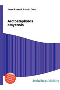 Arctostaphylos Otayensis
