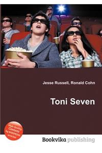 Toni Seven