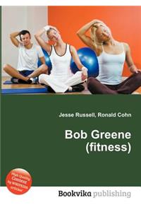 Bob Greene (Fitness)