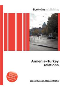 Armenia-Turkey Relations