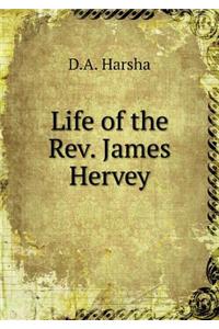 Life of the Rev. James Hervey