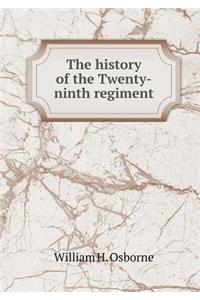 The History of the Twenty-Ninth Regiment