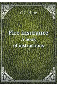 Fire Insurance a Book of Instructions