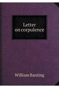 Letter on Corpulence
