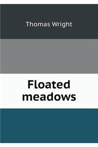 Floated Meadows