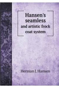 Hansen's Seamless and Artistic Frock Coat System