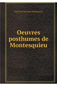 Oeuvres Posthumes de Montesquieu