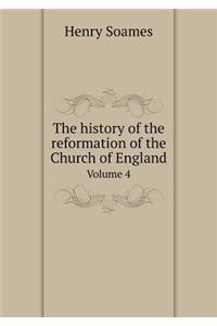 The History of the Reformation of the Church of England Volume 4