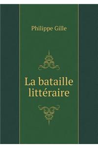 La bataille littéraire