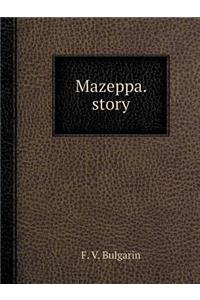 Mazeppa. Story