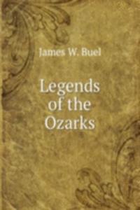 LEGENDS OF THE OZARKS