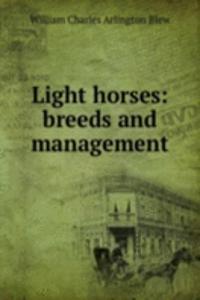 Light horses: breeds and management