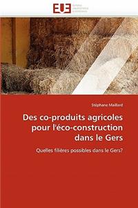 Des co-produits agricoles pour l''éco-construction dans le gers