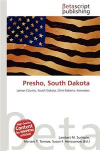 Presho, South Dakota