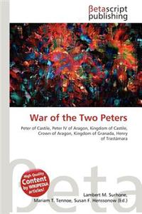 War of the Two Peters