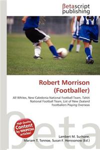Robert Morrison (Footballer)