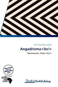 Angadrisma