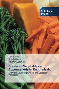 Fresh-cut Vegetables at Supermarkets in Bangladesh