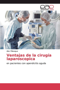 Ventajas de la cirugía laparoscopica