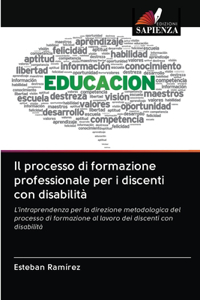 processo di formazione professionale per i discenti con disabilità