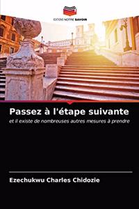 Passez à l'étape suivante