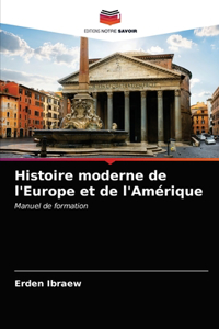 Histoire moderne de l'Europe et de l'Amérique