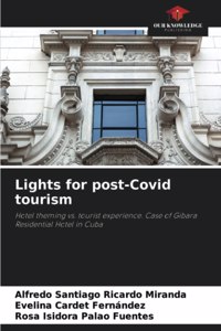 Lights for post-Covid tourism
