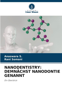 Nanodentistry