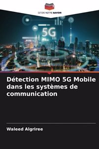 Détection MIMO 5G Mobile dans les systèmes de communication