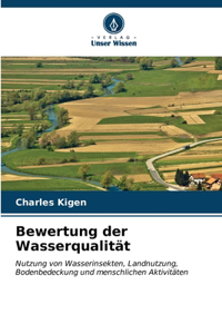 Bewertung der Wasserqualität