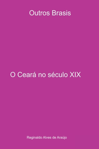 O Ceará No Século Xix
