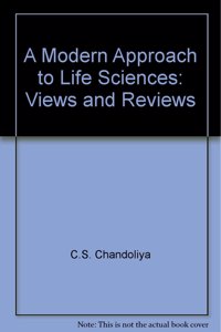 A Modern Approach To Life Sciences