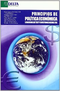 Principios de politica economica: ejercicios de test y cuestiones resueltas