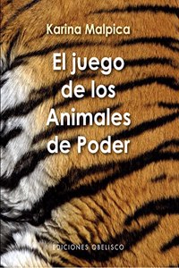 El juego de los animales de poder / The Power Animal's Game