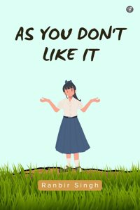 As You Donâ€™t Like It