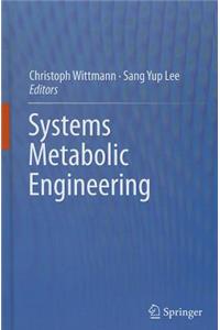 Systems Metabolic Engineering