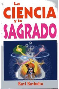 Ciencia y Lo Sagrado. La