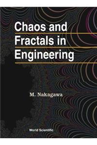 Chaos and Fractals in Engineering