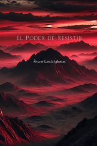 El Poder de Resistir