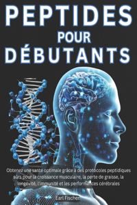 Peptides pour Débutants
