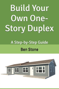 Build Your Own One-Story Duplex