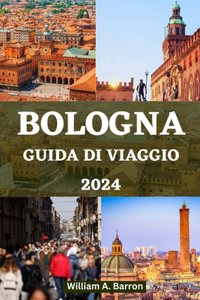 Guida Di Viaggio Bologna 2024